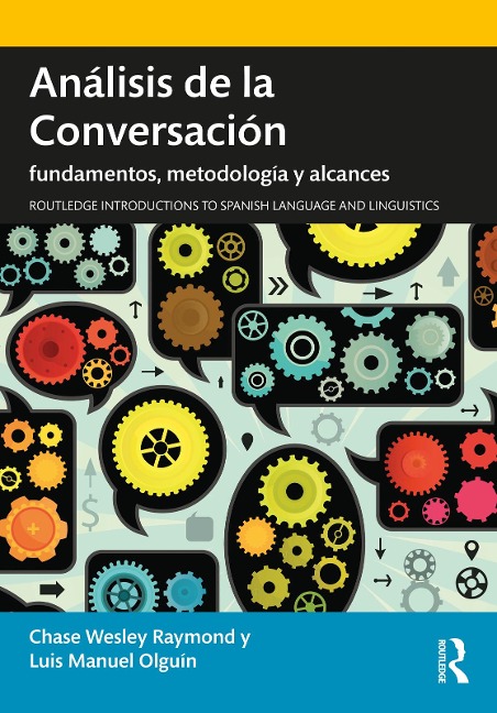 Análisis de la Conversación - Chase Wesley Raymond, Luis Manuel Olguín