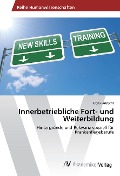 Cover-Bild zum Titel 'Innerbetriebliche Fort- und Weiterbildung' von 'Doris Rutrecht'