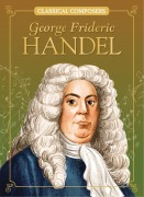 Cover-Bild zum Titel 'George Frideric Handel' von 'Joanne Mattern'