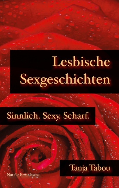 Lesbische Sexgeschichten - Tanja Tabou