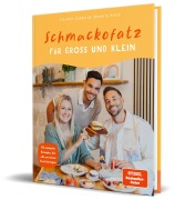 Cover-Bild zum Titel 'Schmackofatz für Groß und Klein' von 'Stefano Zarrella, Benny & Angie'