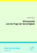 Cover-Bild zum Titel 'Klimawandel und die Frage der Gerechtigkeit' von 'Kerstin Mesch'