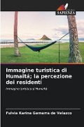 Immagine turistica di Humaitá; la percezione dei residenti - Fulvia Karina Gamarra de Velazco