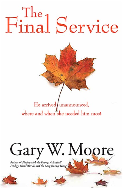 The Final Service - Gary W. Moore