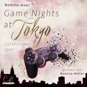 Cover-Bild zum Titel 'Game Nights at Tokyo' von 'Bettina Auer'
