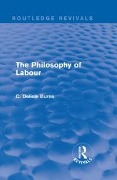 Cover-Bild zum Titel 'The Philosophy of Labour' von 'C. Delisle Burns'