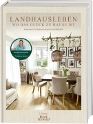 Cover-Bild zum Titel 'Landhausleben - wo das Glück zu Hause ist' von 'Christine Spörri'