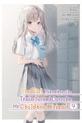 Cover-Bild zum Titel 'The Girl I Saved on the Train Turned Out to Be My Childhood Friend, Vol. 9 (Manga)' von 'Kennoji'