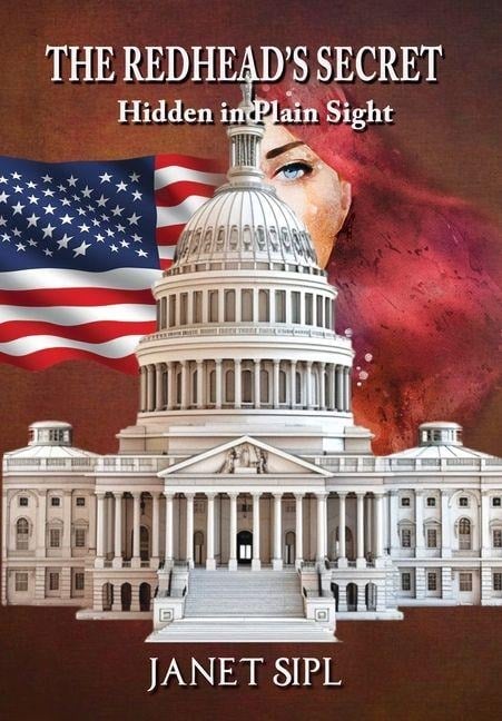 The Redhead's Secret, Hidden In Plain Sight - Janet Sipl