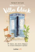 Cover-Bild zum Titel 'Willkommen in der Villa Glück' von 'Norbert Golluch'