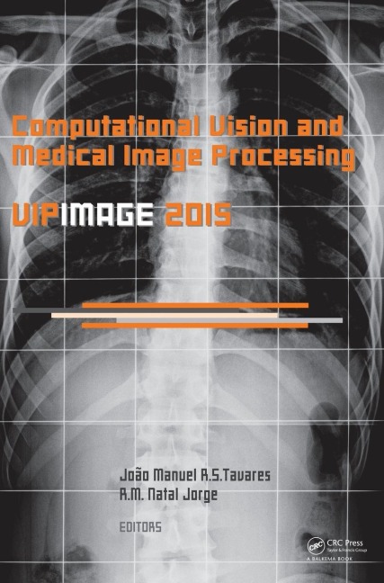 Computational Vision and Medical Image Processing V - 