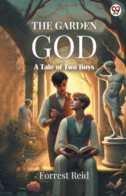 The Garden God A Tale of Two Boys - Forrest Reid