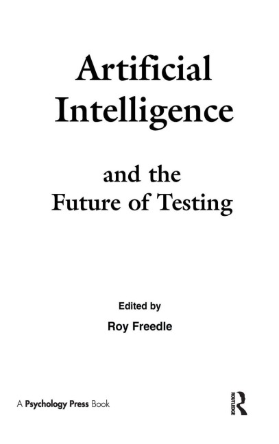 Artificial Intelligence and the Future of Testing - 
