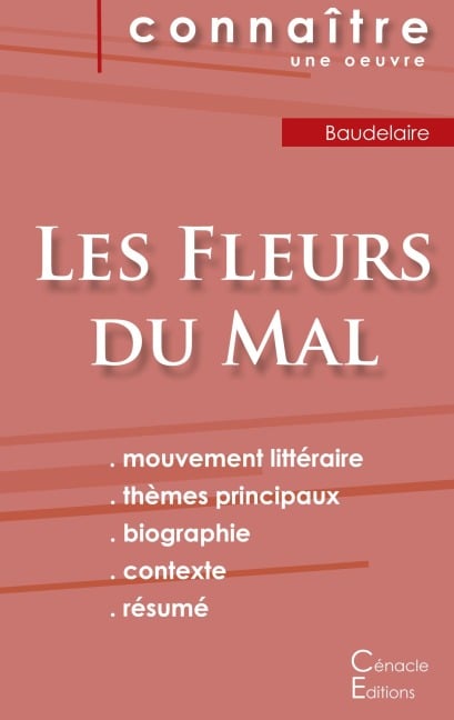 Fiche de lecture Les Fleurs du Mal de Charles Baudelaire (Analyse littéraire de référence et résumé complet) - Charles Baudelaire