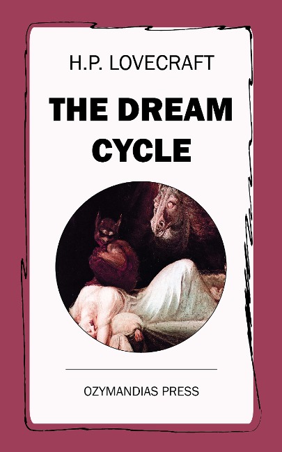 The Dream Cycle - H. P. Lovecraft