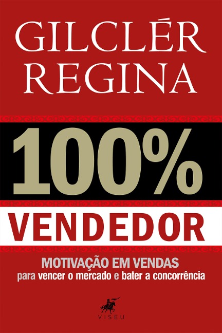 100% Vendedor - Gilclér Regina
