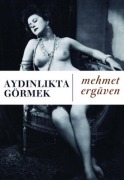 Cover-Bild zum Titel 'Aydinlikta Görmek' von 'Mehmet Ergüven'