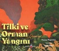 Tilki ve Orman Yangini - Danny Popovici