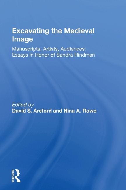 Excavating the Medieval Image - David S. Areford