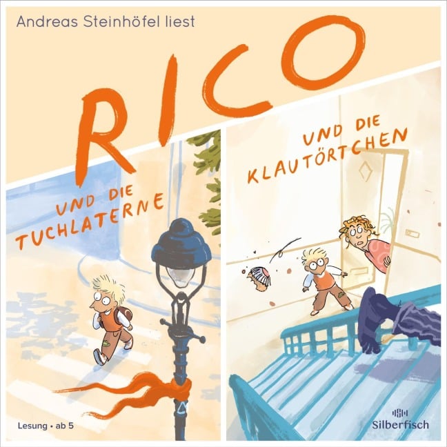 Rico und die Tuchlaterne und Rico und die Klautörtchen - Andreas Steinhöfel