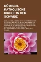 Römisch-katholische Kirche in der Schweiz - 