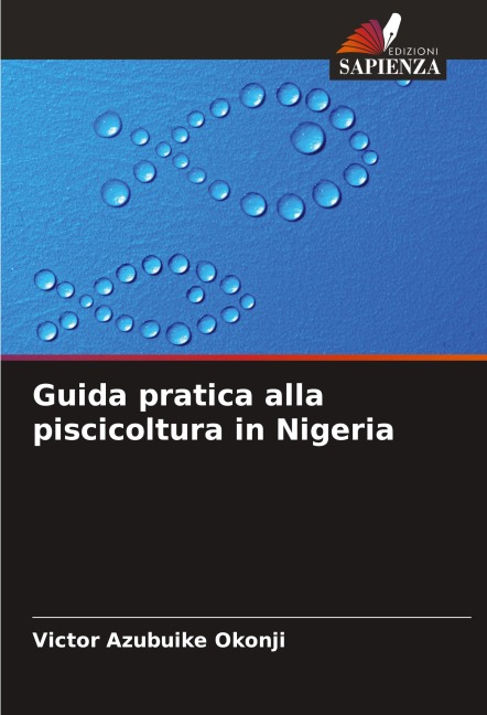 Guida pratica alla piscicoltura in Nigeria - Victor Azubuike Okonji