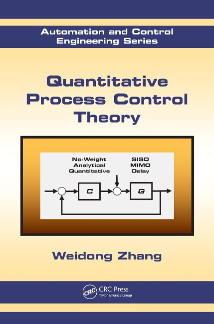 Quantitative Process Control Theory - Weidong Zhang