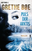 Cover-Bild zum Titel 'Puls der Arktis' von 'Grethe Bøe'