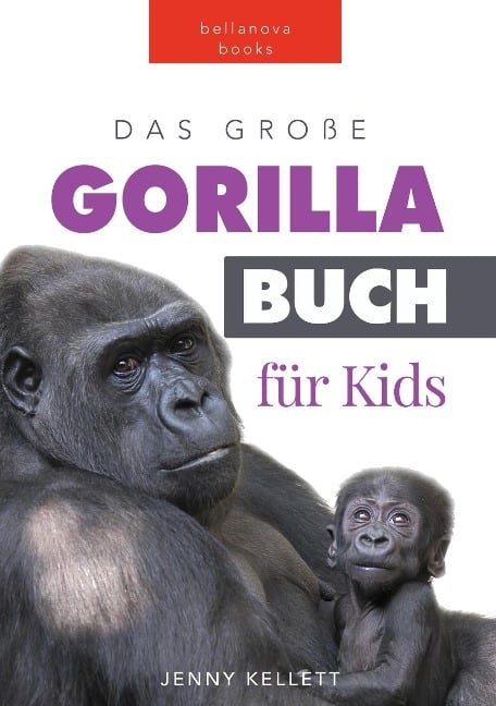 Das Große Gorillabuch für Kids (Tierbücher für Kinder) - Jenny Kellett