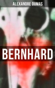 Cover-Bild zum Titel 'Bernhard' von 'Alexandre Dumas'