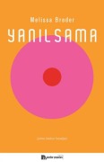 Cover-Bild zum Titel 'Yanilsama' von 'Melissa Broder'