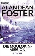 Cover-Bild zum Titel 'Die Moulokin-Mission' von 'Alan Dean Foster'