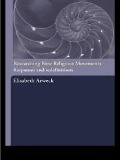 Cover-Bild zum Titel 'Researching New Religious Movements' von 'Elisabeth Arweck'