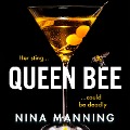 Cover-Bild zum Titel 'Queen Bee' von 'Nina Manning'