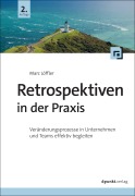Cover-Bild zum Titel 'Retrospektiven in der Praxis' von 'Marc Löffler'
