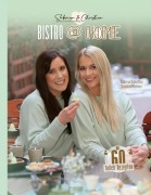 Cover-Bild zum Titel 'BISTRO at HOME mit Sabrina & Christina Momlife.Cooking' von 'Christina Grimm, Sabrina Schettler'