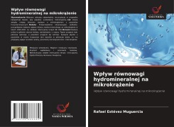 Cover-Bild zum Titel 'Wp¿yw równowagi hydromineralnej na mikrokr¿¿enie' von 'Rafael Estévez Muguercia'