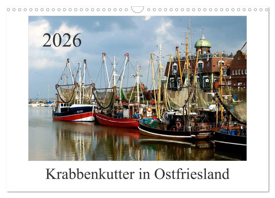 Krabbenkutter in Ostfriesland (Wandkalender 2026 DIN A3 quer), CALVENDO Monatskalender - Ewald Steenblock