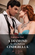 A Diamond For His Defiant Cinderella - Lorraine Hall