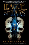 Cover-Bild zum Titel 'League of Liars' von 'Astrid Scholte'