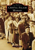 Cover-Bild zum Titel 'Crystal Palace Market' von 'Manushi Mathur'