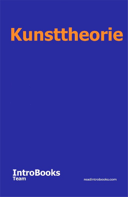 Kunsttheorie - IntroBooks Team