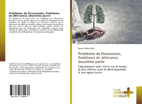 Problèmes de Possessions, Problèmes de délivrance, deuxième partie - Benoit Parfait Bidjo