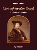 Cover-Bild zum Titel 'Licht auf dunklem Grund' von 'Renate Krüger'