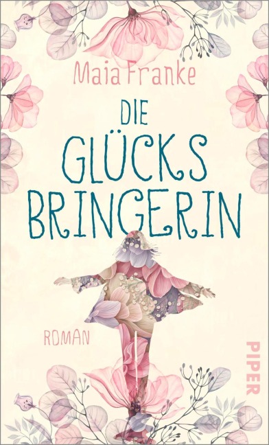 Die Glücksbringerin - Maia Franke
