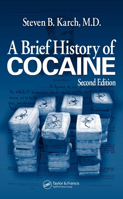 A Brief History of Cocaine - Steven B. Karch MD FFFLM