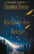 Cover-Bild zum Titel 'Rückkehr des Reichs' von 'Corvus Vesta'