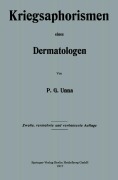 Cover-Bild zum Titel 'Kriegsaphorismen eines Dermatologen' von 'Paul Gerson Unna'
