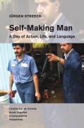 Cover-Bild zum Titel 'Self-Making Man' von 'Jürgen Streeck'