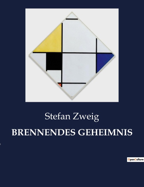 BRENNENDES GEHEIMNIS - Stefan Zweig